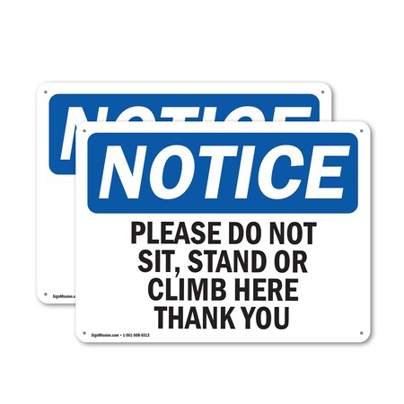 Signmission Please Do Not Sit Stand Or Climb Here Thank You, 18 in W x Rectangle, Plastic OS-2PACK-NS-P-1218-L-17419